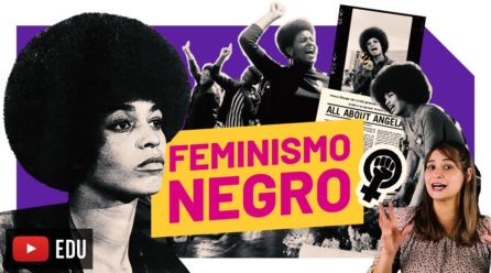 ANGELA DAVIS | Feminismo e Mulheres Negras