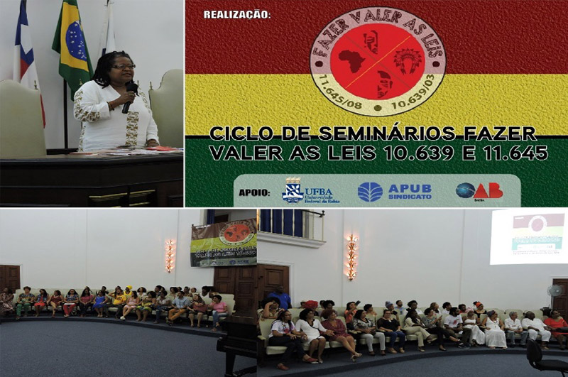 I Seminário Fazer Valer as Leis 10.639 e 11.645 nas IES mobiliza a militância negra em Salvador