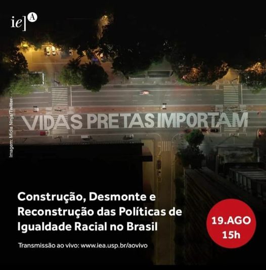 Construção, desmonte e reconstrução das políticas de igualdade racial no Brasil