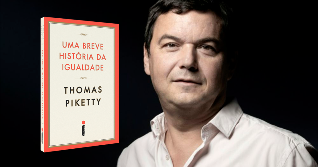 Thomas Piketty: Uma breve história da igualdade