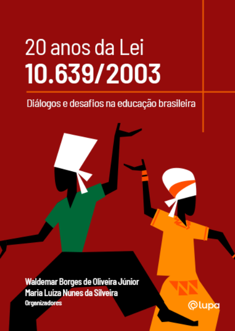 Lançamento livro digital “20 Anos da Lei 10.639/2003: Diálogos e Desafios na Educação Brasileira”