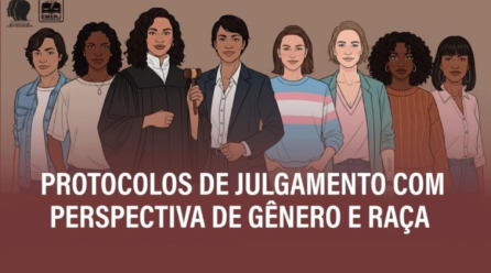 CNJ: protocolos de julgamentos em perspectiva racial e de gênero