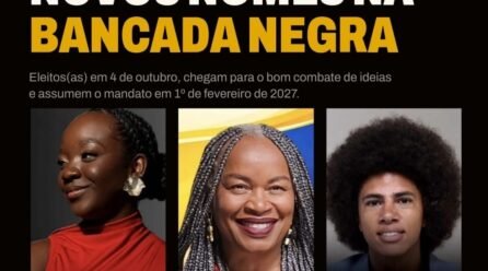 O novo desenho da bancada negra na Câmara Federal